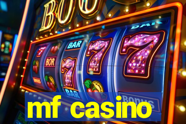 mf casino